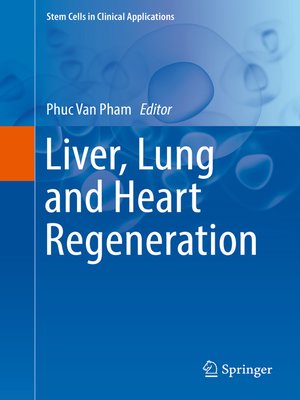 cover image of Liver, Lung and Heart Regeneration